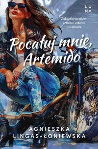 Pocałuj mnie, Artemido - okłakda ebooka