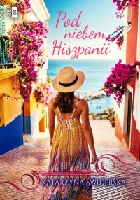 Pod niebem Hiszpanii - okłakda ebooka