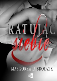 Ratując siebie - okłakda ebooka