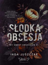 Słodka obsesja. My Sweet Obsession - okłakda ebooka
