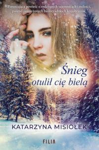 Śnieg otulił cię bielą - okłakda ebooka