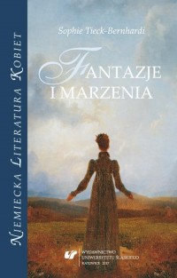 Sophie Tieck-Bernhardi. Fantazje - okłakda ebooka