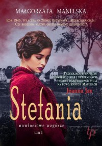 Stefania. Tom 1. Nawłociowe wzgórze - okłakda ebooka