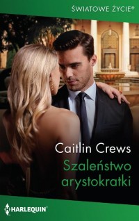 Szaleństwo arystokratki - okłakda ebooka