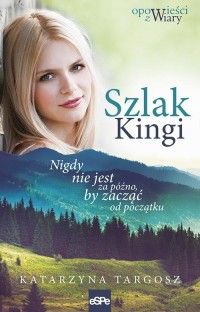 Szlak Kingi. Nigdy nie jest za - okłakda ebooka