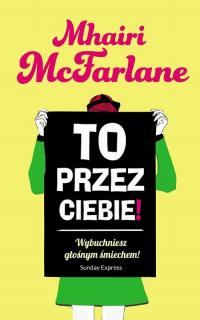 To przez ciebie! - okłakda ebooka