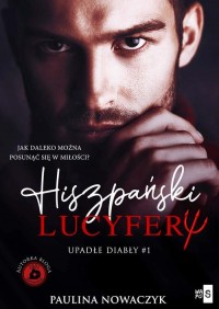 Upadłe diabły Hiszpański Lucyfer - okłakda ebooka