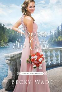 Urocza dla Ciebie - okłakda ebooka