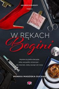 W rękach bogini. Neurochirurdzy. - okłakda ebooka