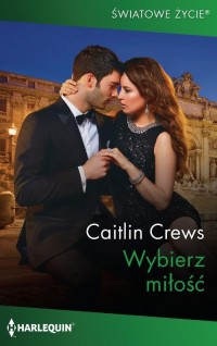 Wybierz miłość - okłakda ebooka
