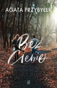 Bez Ciebie - okłakda ebooka