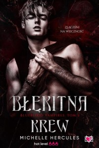 Błękitna krew. Blueblood Vampires. - okłakda ebooka