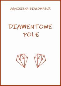 Diamentowe pole - okłakda ebooka