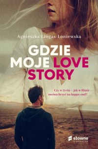 Gdzie moje love story - okłakda ebooka