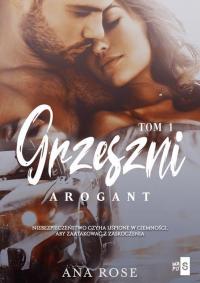 Grzeszni. Arogant. Tom 1 - okłakda ebooka