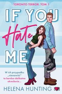 If You Hate Me. Toronto Terror. - okłakda ebooka