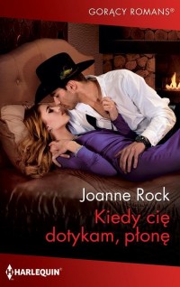 Kiedy cię dotykam, płonę - okłakda ebooka