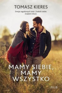 Mamy siebie mamy wszystko - okłakda ebooka