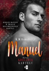 Manuel. Królowie kartelu #2 - okłakda ebooka