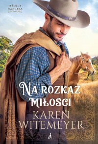 Na rozkaz miłości - okłakda ebooka