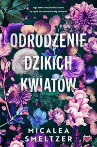 Odrodzenie dzikich kwiatów. Wildflowers. - okłakda ebooka