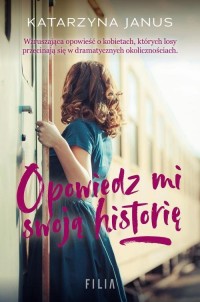 Opowiedz mi swoją historię - okłakda ebooka