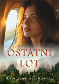 Ostatni lot - okłakda ebooka