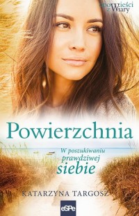 Powierzchnia. W poszukiwaniu prawdziwej - okłakda ebooka