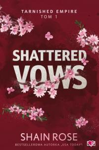Shattered Vows. Tarnished Empire. - okłakda ebooka