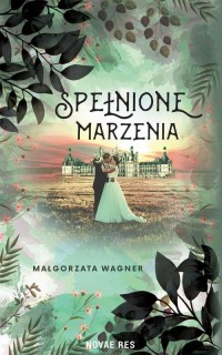 Spełnione marzenia - okłakda ebooka