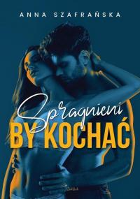 Spragnieni by kochać - okłakda ebooka