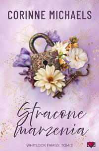 Stracone marzenia. Whitlock Family. - okłakda ebooka