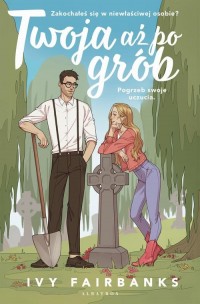 Twoja aż po grób - okłakda ebooka