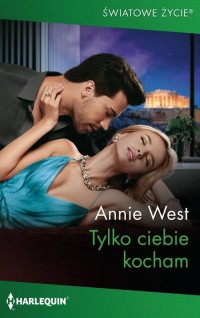 Tylko ciebie kocham - okłakda ebooka
