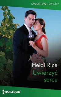 Uwierzyć sercu - okłakda ebooka