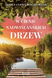 W cieniu nadwiślańskich drzew - okłakda ebooka