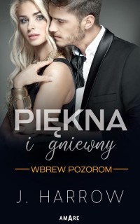 Wbrew pozorom Tom 1 Piękna i Gniewny - okłakda ebooka