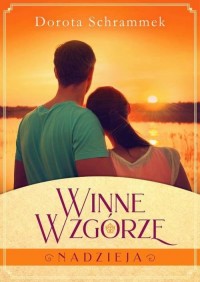 Winne Wzgórze Tom 2 Nadzieja - okłakda ebooka