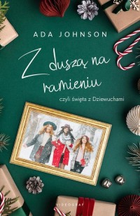 Z duszą na ramieniu, czyli święta - okłakda ebooka