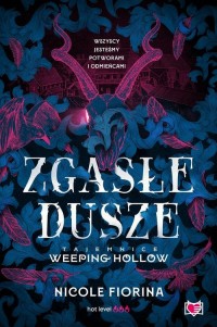Zgasłe dusze. Tajemnice Weeping - okłakda ebooka