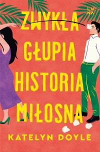 Zwykła głupia historia miłosna - okłakda ebooka