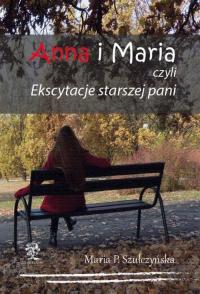 Anna i Maria czyli Ekscytacje starszej - okłakda ebooka