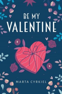 Be My Valentine - okłakda ebooka