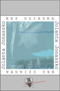 Bez dziadka. Pamiętnik żałoby - okłakda ebooka