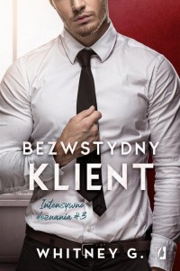 Bezwstydny klient. Intensywne doznania. - okłakda ebooka