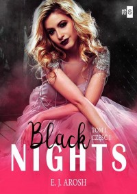 Black Nights. Tom 1. Część 1 - okłakda ebooka