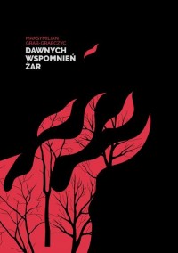 Dawnych wspomnień żar - okłakda ebooka