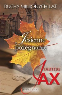Duchy minionych lat, tom 3: Jesienne - okłakda ebooka