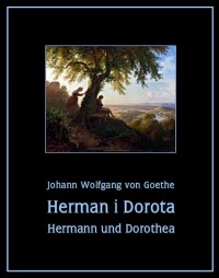 Herman i Dorota - Hermann und Dorothea - okłakda ebooka