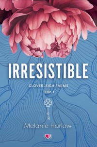 Irresistible. Cloverleigh Farms. - okłakda ebooka